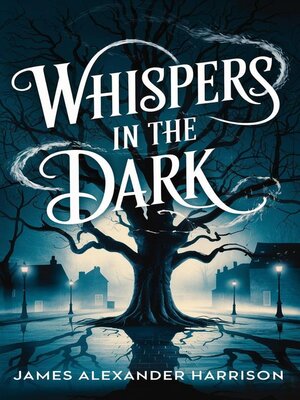 cover image of Whispers in the Dark